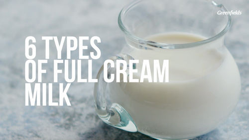 6 Types of Full Cream Milk in Singapore